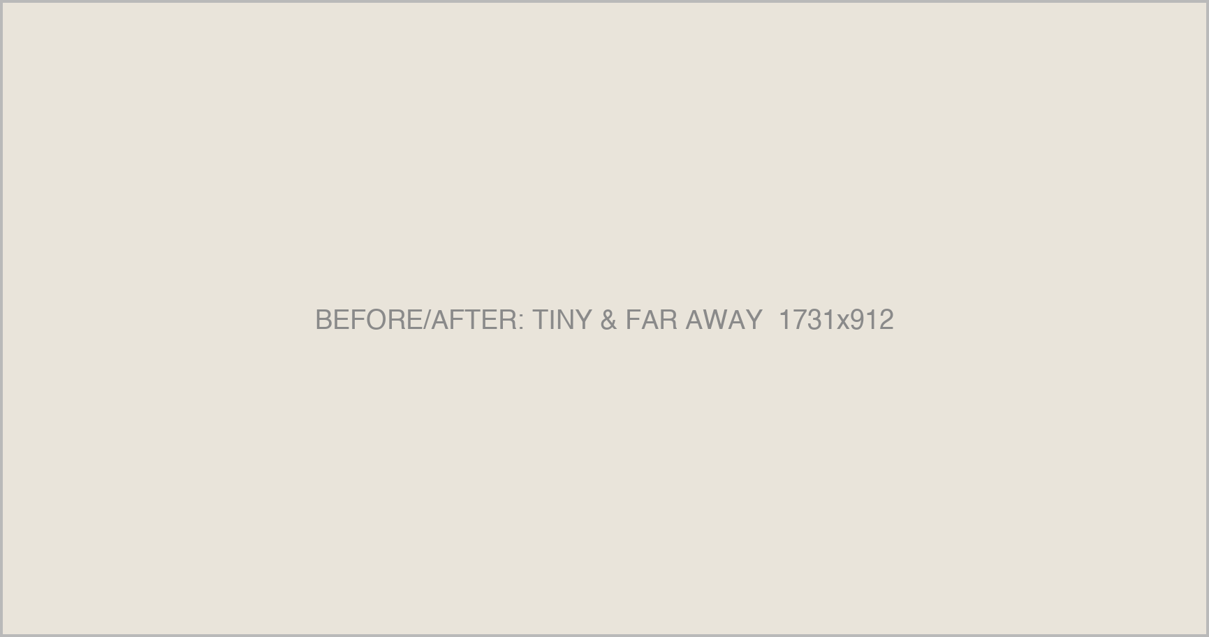 "So tiny, and so far away" iteration placeholder