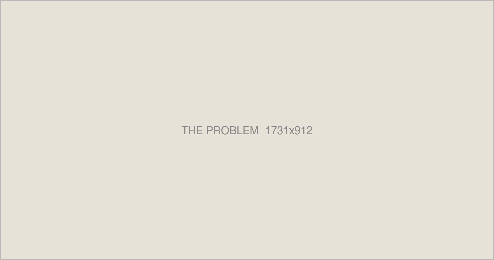 The Problem placeholder